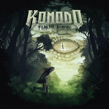 Fear the Komodo